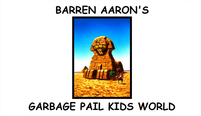 Barren AARON’s GPK World